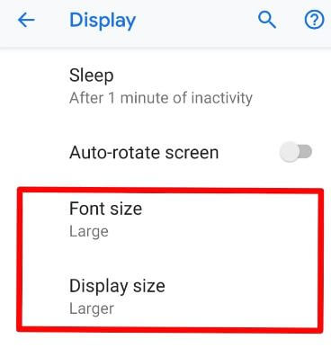 Cambiar el tamaño de fuente y el tamaño de visualización de Android 9 Pie