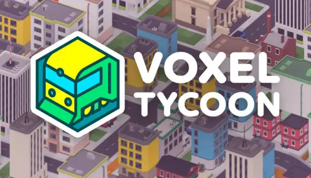 Guía básica de Voxel Tycoon para nuevos jugadores