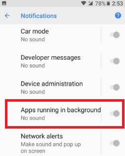 desactive las aplicaciones que se ejecutan en la notificación de fondo en Android 8.0 Oreo