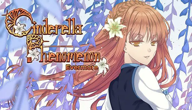 Cinderella Phenomenon: Evermore 100% Guía de logros con todos los finales