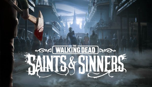 The Walking Dead: Santos y pecadores – Guía de supervivencia