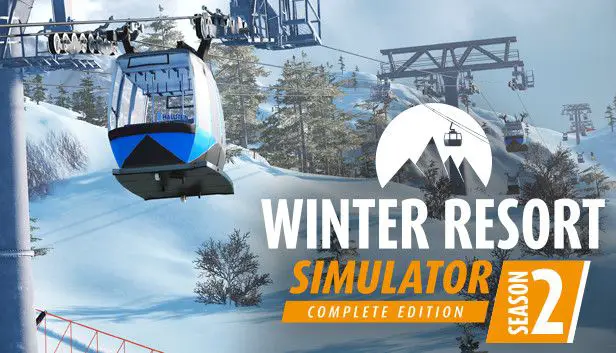Winter Resort Simulator Season 2 Transferencia de archivos de juegos antiguos de la temporada 1