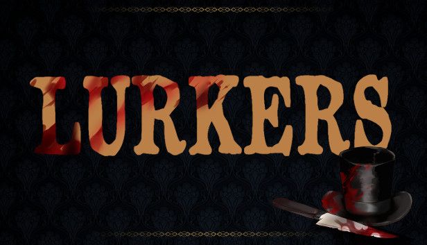 Lurkers – Tutorial y guía de logros