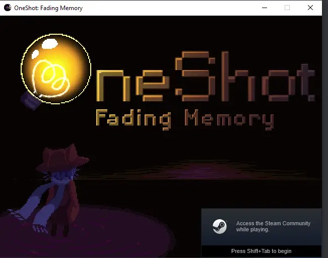 OneShot: Fading Memory Cómo hacer que el juego funcione