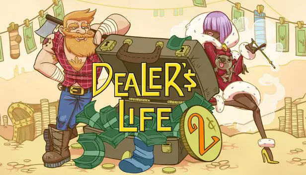 Dealer’s Life 2 Cómo obtener acceso al programa Open Beta