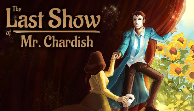 El último show del Sr.  Chardish Todos los coleccionables y guía de logros