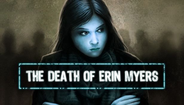 La muerte de Erin Myers: guía paso a paso