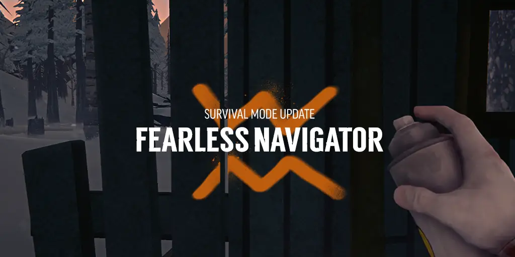 Lista de cambios de actualización de The Long Dark’s Fearless Navigator (Todo lo nuevo 1.76)